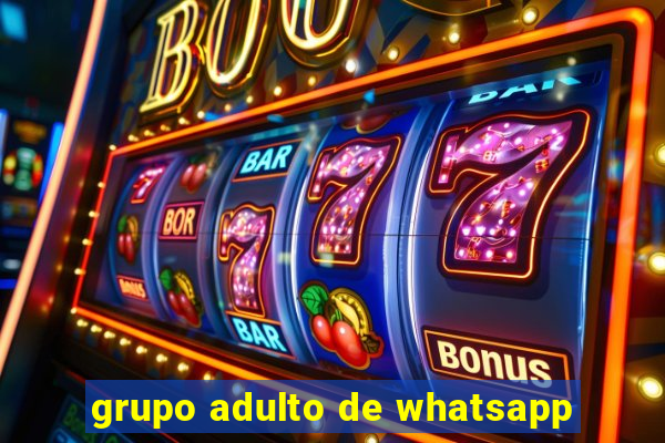 grupo adulto de whatsapp